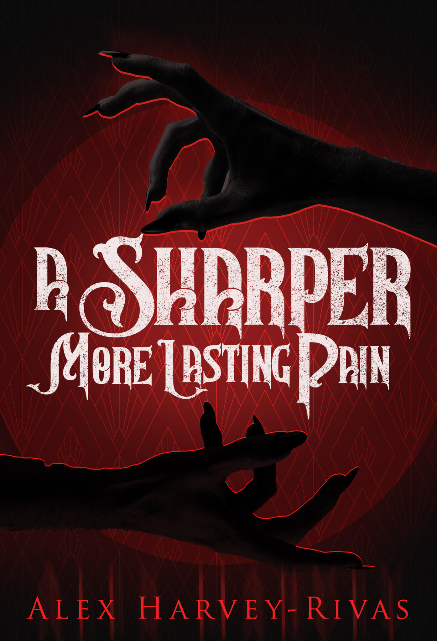 Cover for a Sharper More Lasting Pain. Two clawed hands reach for each other against a sharp patterned background.